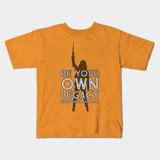 Be Your Own Legacy (BACK DESIGN) Wynonna Earp #BringWynonnaHome Kids T-Shirt